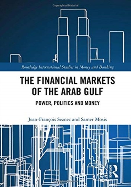 The Financial Markets of the Arab Gulf