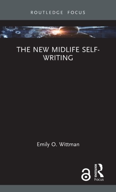 The New Midlife Self-Writing