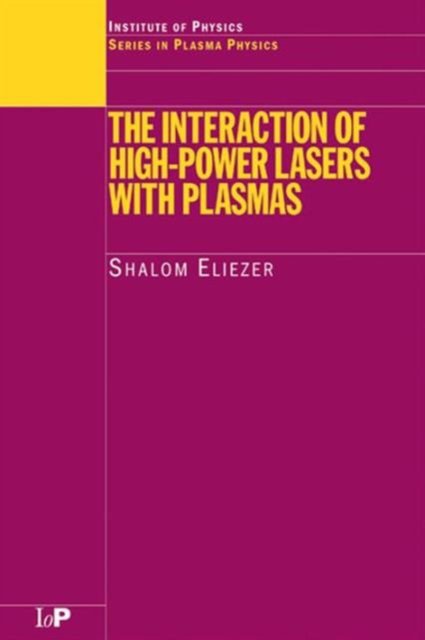 The Interaction of High Power Lasers With Plasmas