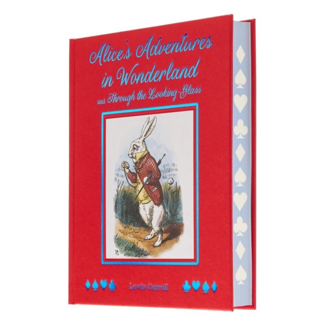 Alice''s Adventures in Wonderland and Through the Looking Glass