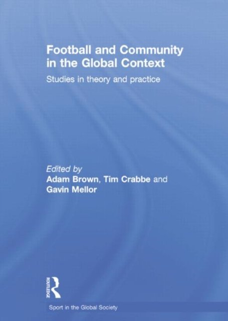 Football and Community in the Global Context
