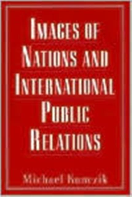 Images of Nations and International Public Relations