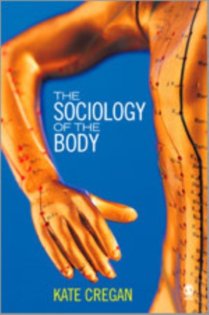 The Sociology of the Body