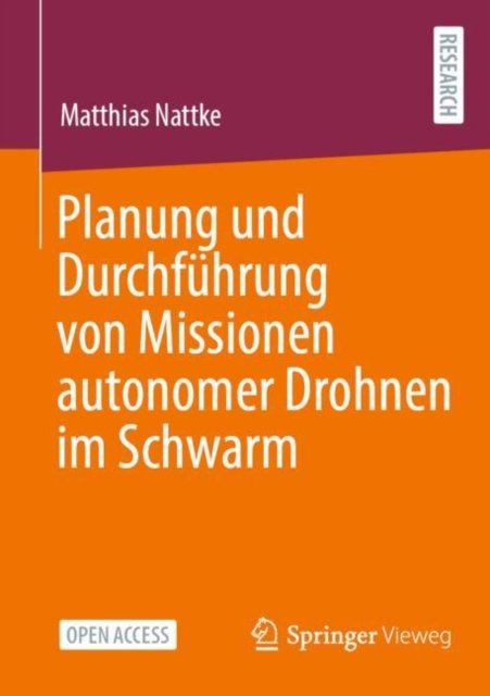 Planung Und Durchführung Von Missionen Autonomer Drohnen Im Schwarm