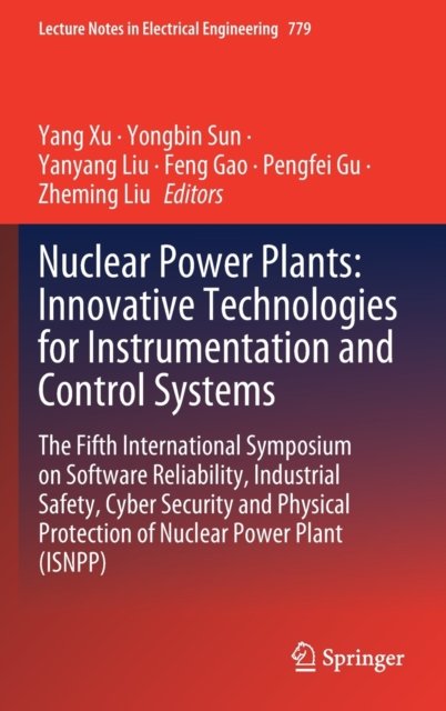 Nuclear Power Plants: Innovative Technologies for Instrumentation and Control Systems