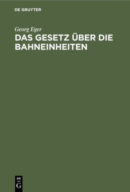 Das Gesetz Uber Die Bahneinheiten