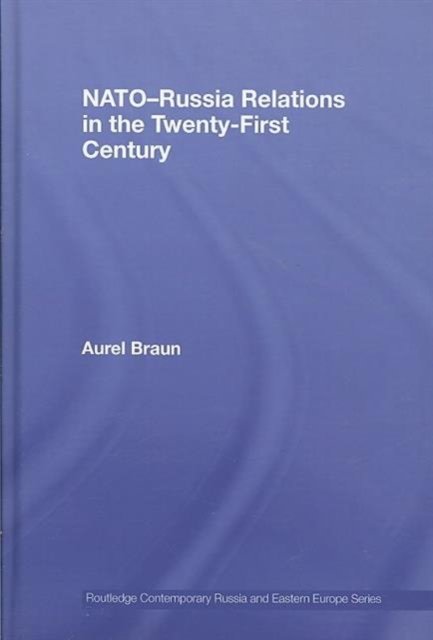 NATO-Russia Relations in the Twenty-First Century