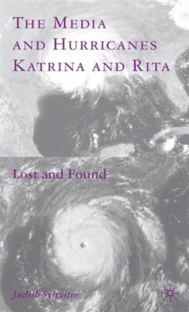 The Media and Hurricanes Katrina and Rita