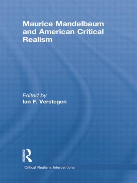 Maurice Mandelbaum and American Critical Realism