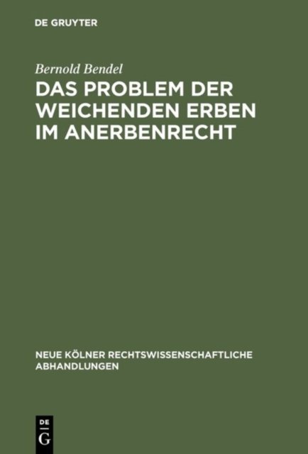 Problem der weichenden Erben im Anerbenrecht