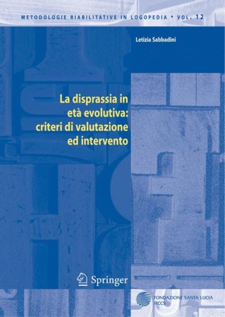 La disprassia in eta evolutiva: criteri di valutazione ed intervento
