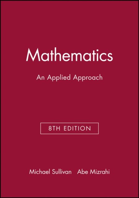 Technology Resource Manual to accompany Mathematics: An Applied Approach, 8e