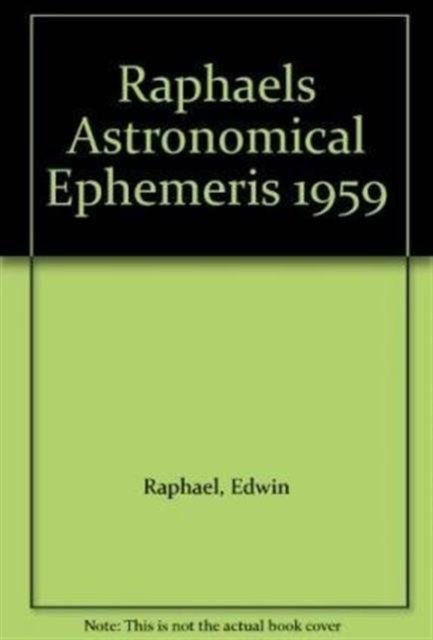 Raphael's Astronomical Ephemeris