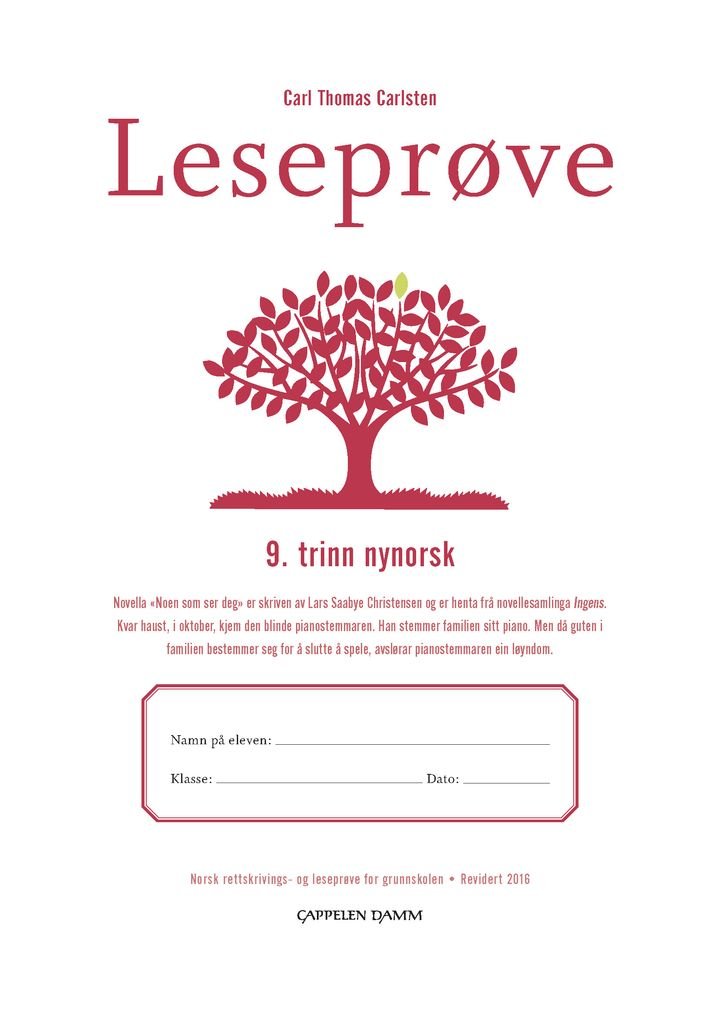 Leseprøve - 9. trinn nynorsk : norsk rettskrivings- og leseprøve for grunnskolen