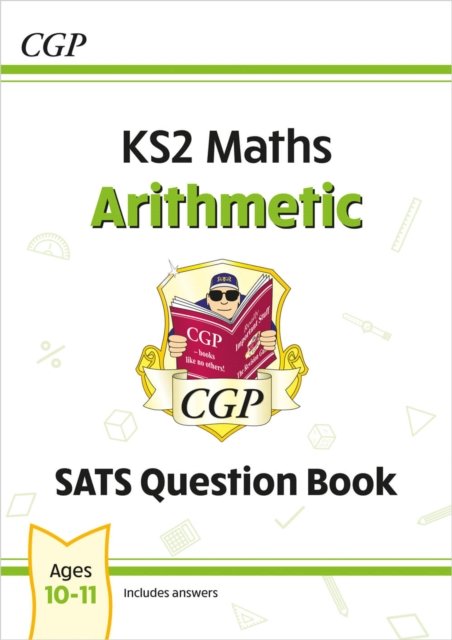 KS2 Maths Year 6 SATS Question Book: Arithmetic (for the 2027 tests)