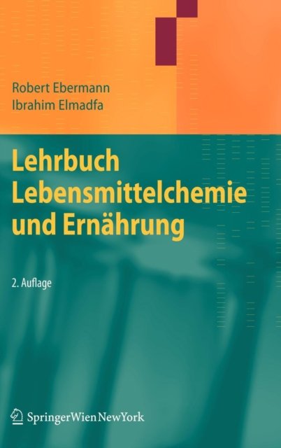 Lehrbuch Lebensmittelchemie Und Ernahrung