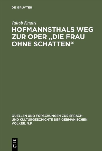 Hofmannsthals Weg zur Oper "Die Frau ohne Schatten"
