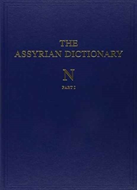 The Assyrian Dictionary, Volume 11, N, Parts 1 and 2