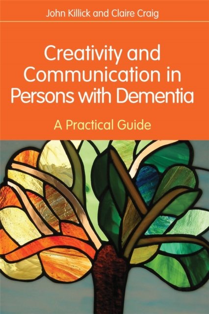 Creativity and Communication in Persons with Dementia