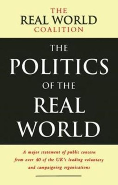 The Politics of the Real World