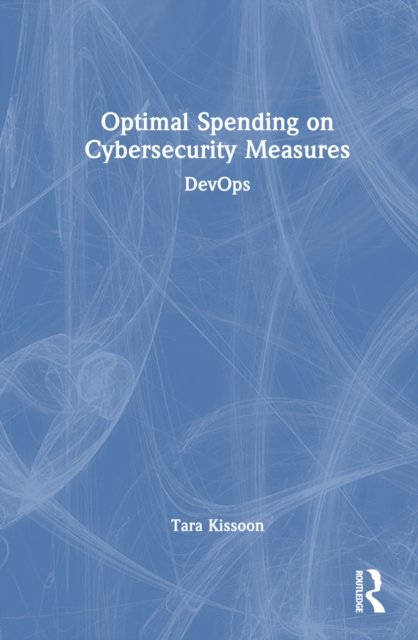 Optimal Spending on Cybersecurity Measures