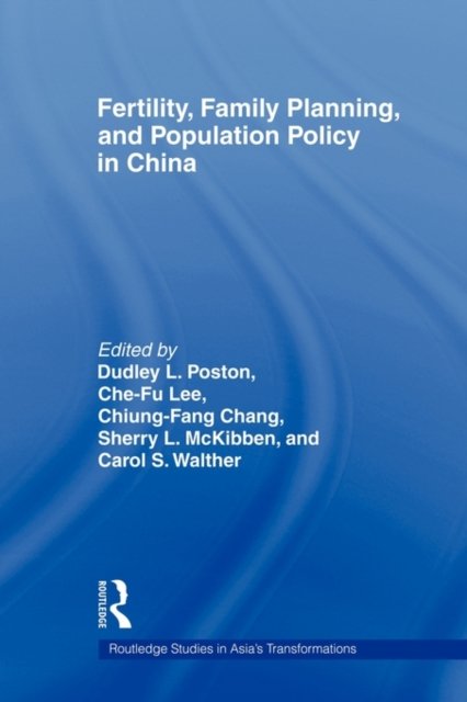 Fertility, Family Planning and Population Policy in China