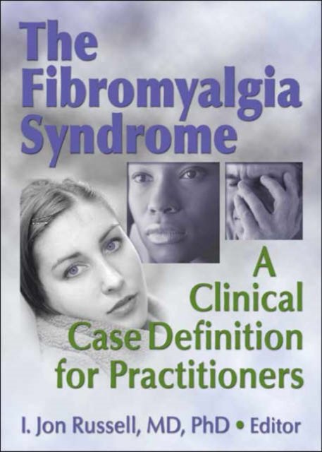 The Fibromyalgia Syndrome