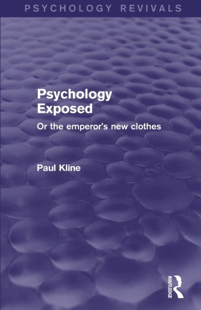 Psychology Exposed (Psychology Revivals)