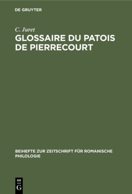 Glossaire Du Patois de Pierrecourt