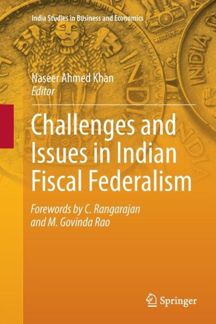 Challenges and Issues in Indian Fiscal Federalism