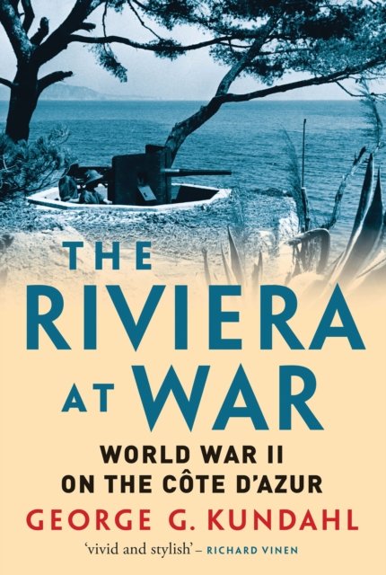 The Riviera at War