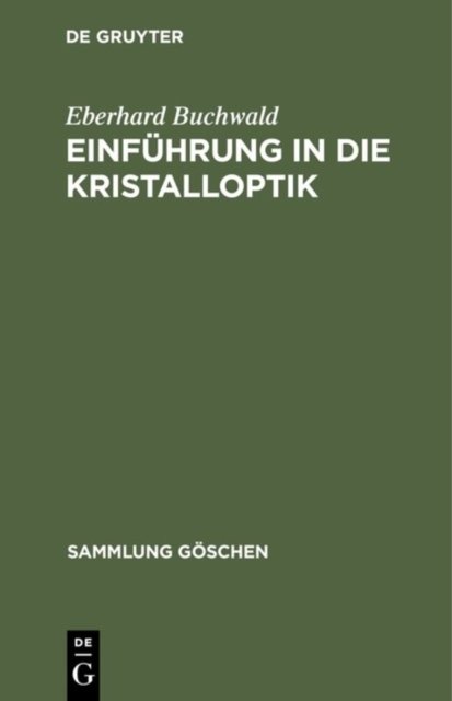 Einfuhrung in die Kristalloptik