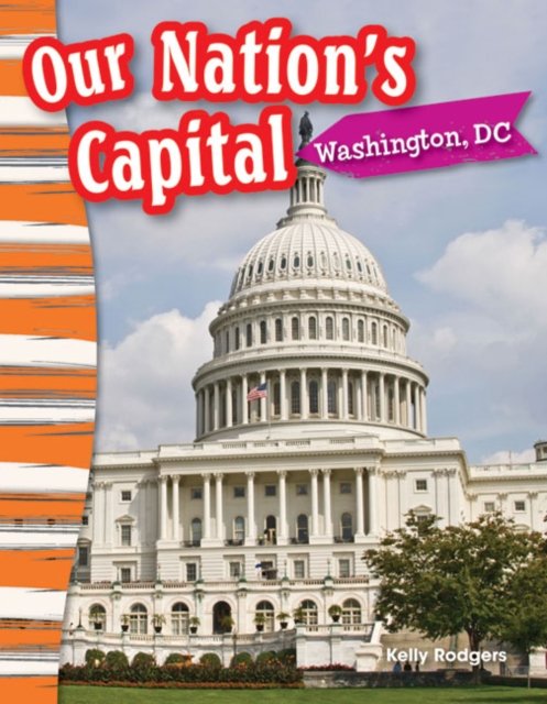 Our Nation''s Capital