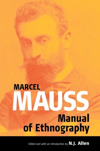 The Manual of Ethnography
