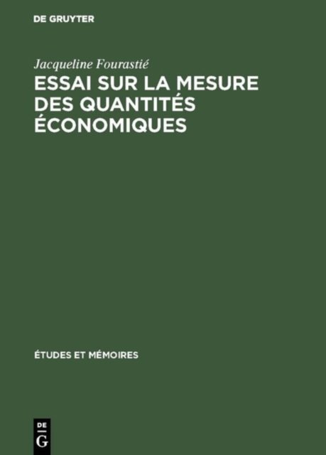 Essai sur la mesure des quantites economiques