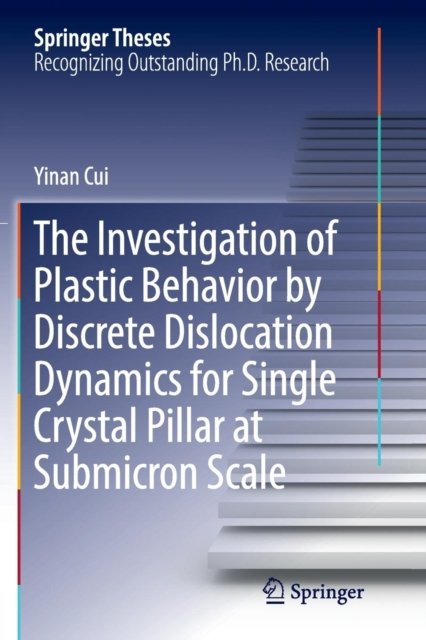 The Investigation of Plastic Behavior by Discrete Dislocation Dynamics for Single Crystal Pillar at Submicron Scale