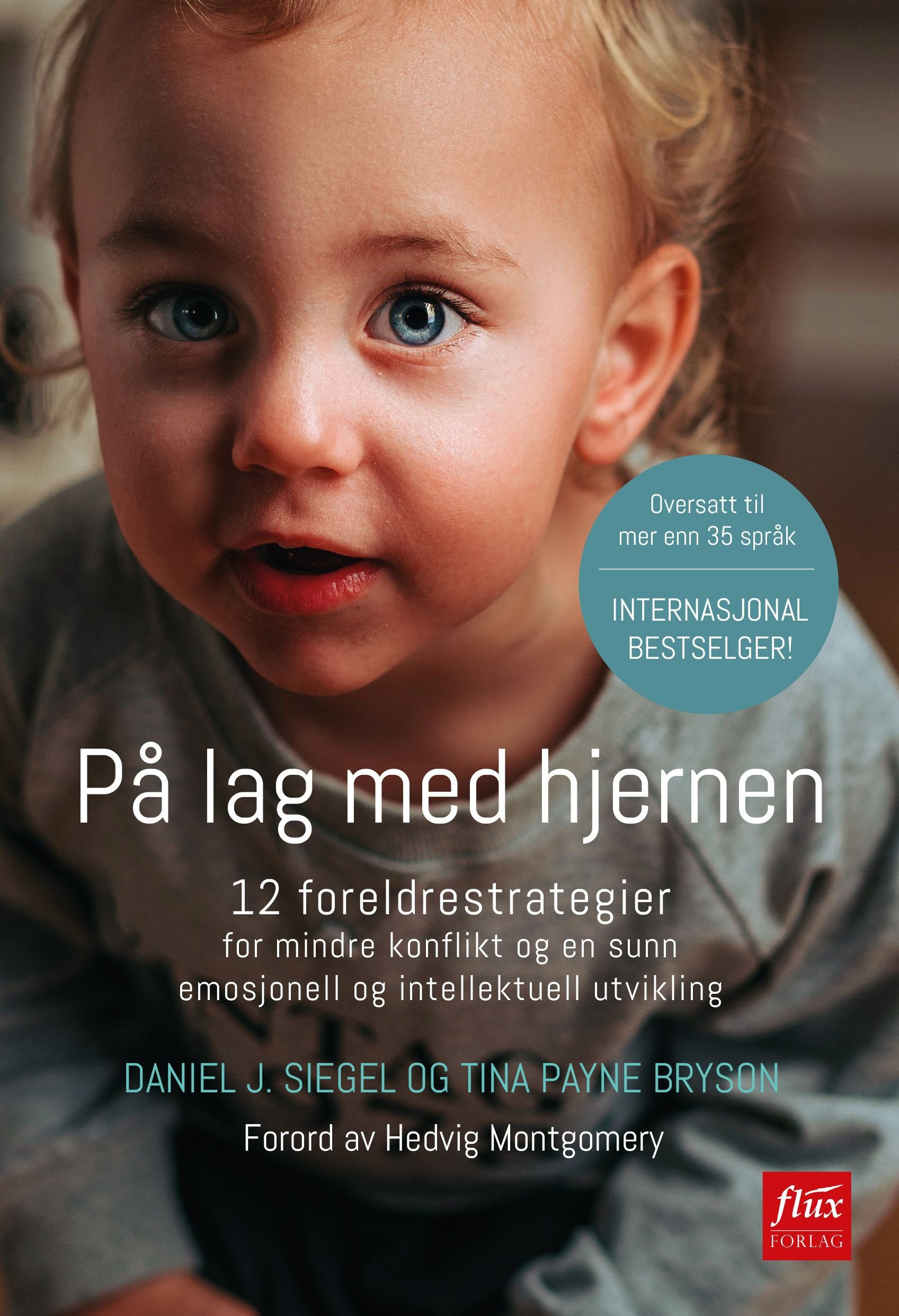 På lag med hjernen av Tina Payne Bryson, Daniel J. Siegel
