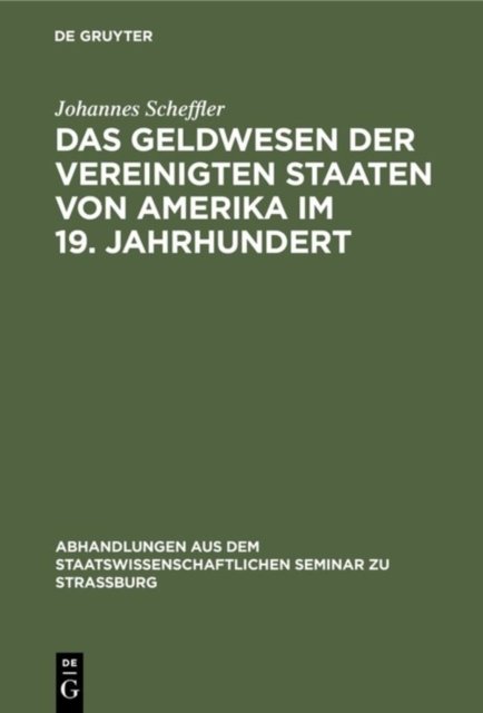 Geldwesen der Vereinigten Staaten von Amerika im 19. Jahrhundert