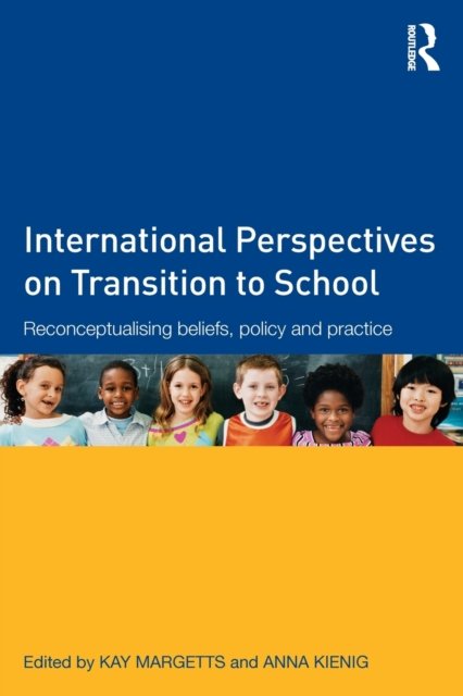 International Perspectives on Transition to School