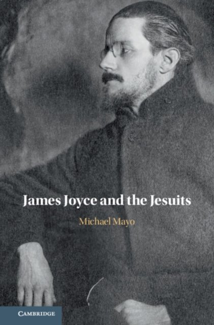 James Joyce and the Jesuits