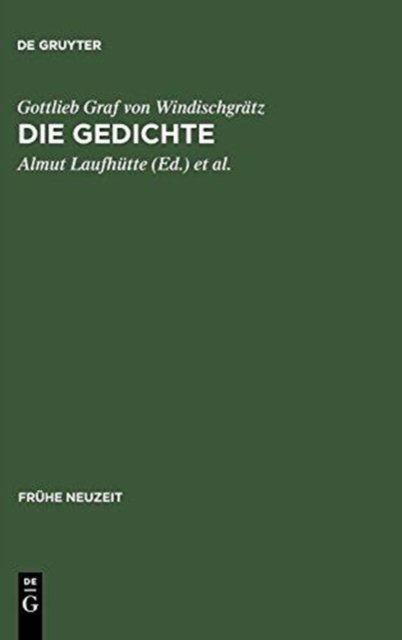 Gottlieb Graf Von Windischgratz: Die Gedichte