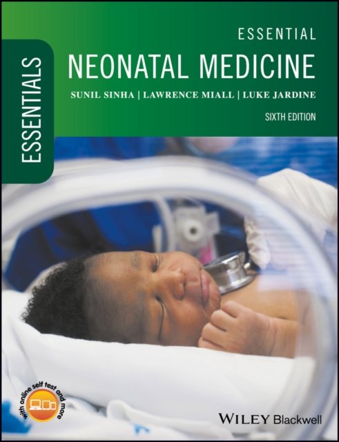 Essential Neonatal Medicine 6th Edition