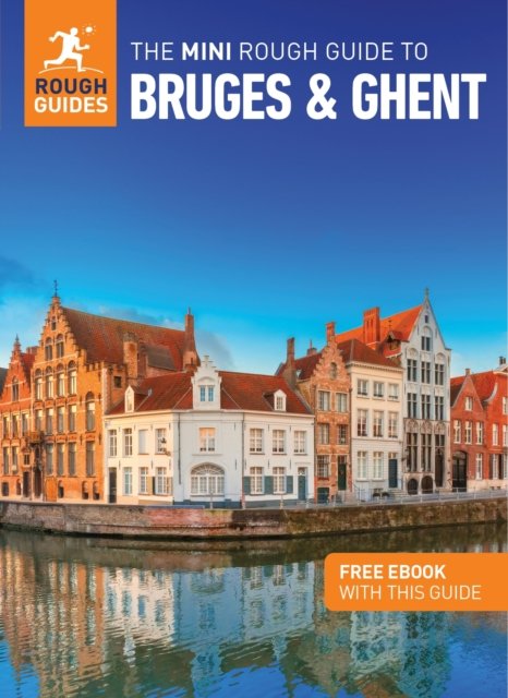 Mini Rough Guide to Bruges and Ghent: Travel Guide with eBook