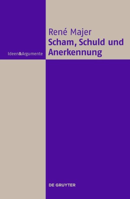 Scham, Schuld Und Anerkennung