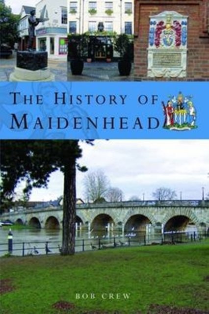 The History of Maidenhead