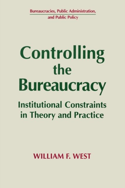 Controlling the Bureaucracy