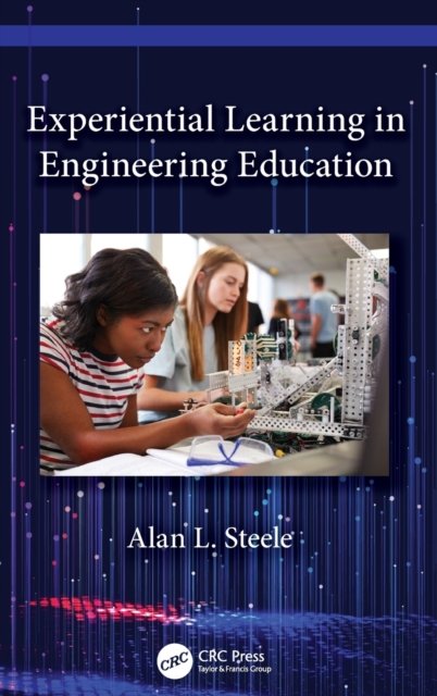 Experiential Learning in Engineering Education