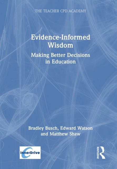 Evidence Informed Wisdom