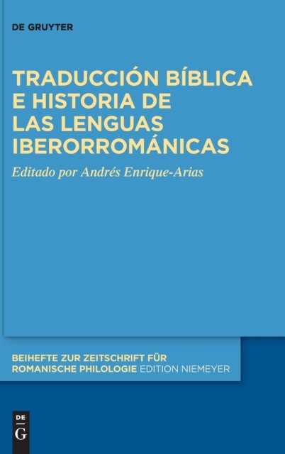 Traduccion biblica e historia de las lenguas iberorromanicas
