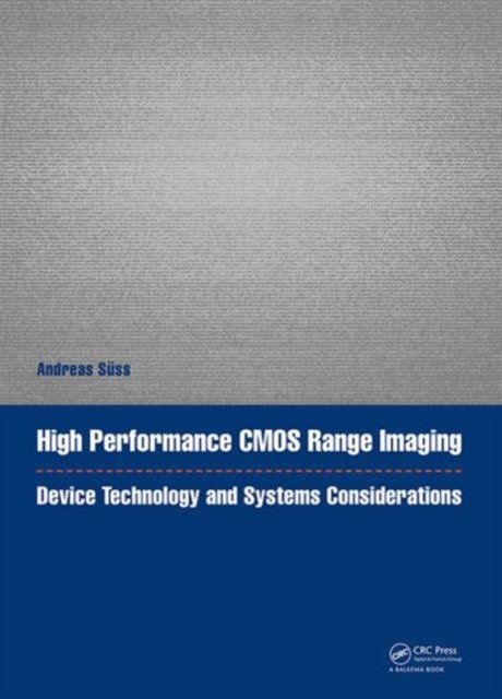 High Performance CMOS Range Imaging